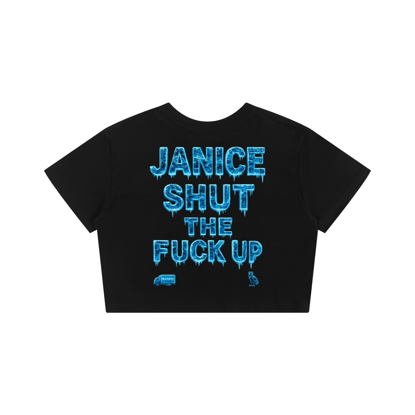 Black womans baby tee with “Iceman” script logo on the front and a large icy blue back graphic reading “JANICE SHUT THE FUCK UP” with frozen-style typography, plus small owl and truck graphics near the bottom.