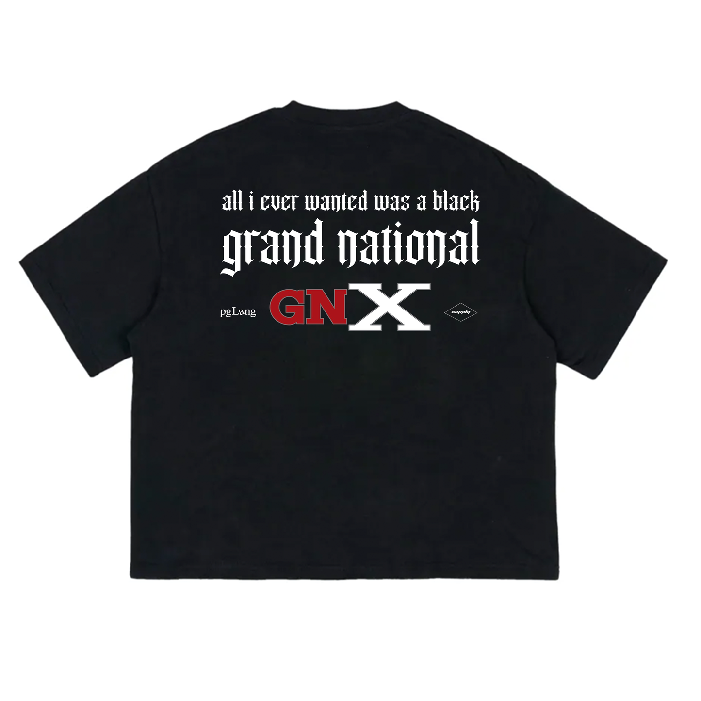 Black oversized boxy T-shirt featuring bold white text that reads 'all I ever wanted was a black grand national' in Gothic font. Below, the letters 'GNX' are prominently displayed in red and white alongside pgLang branding, blending automotive culture with streetwear style.