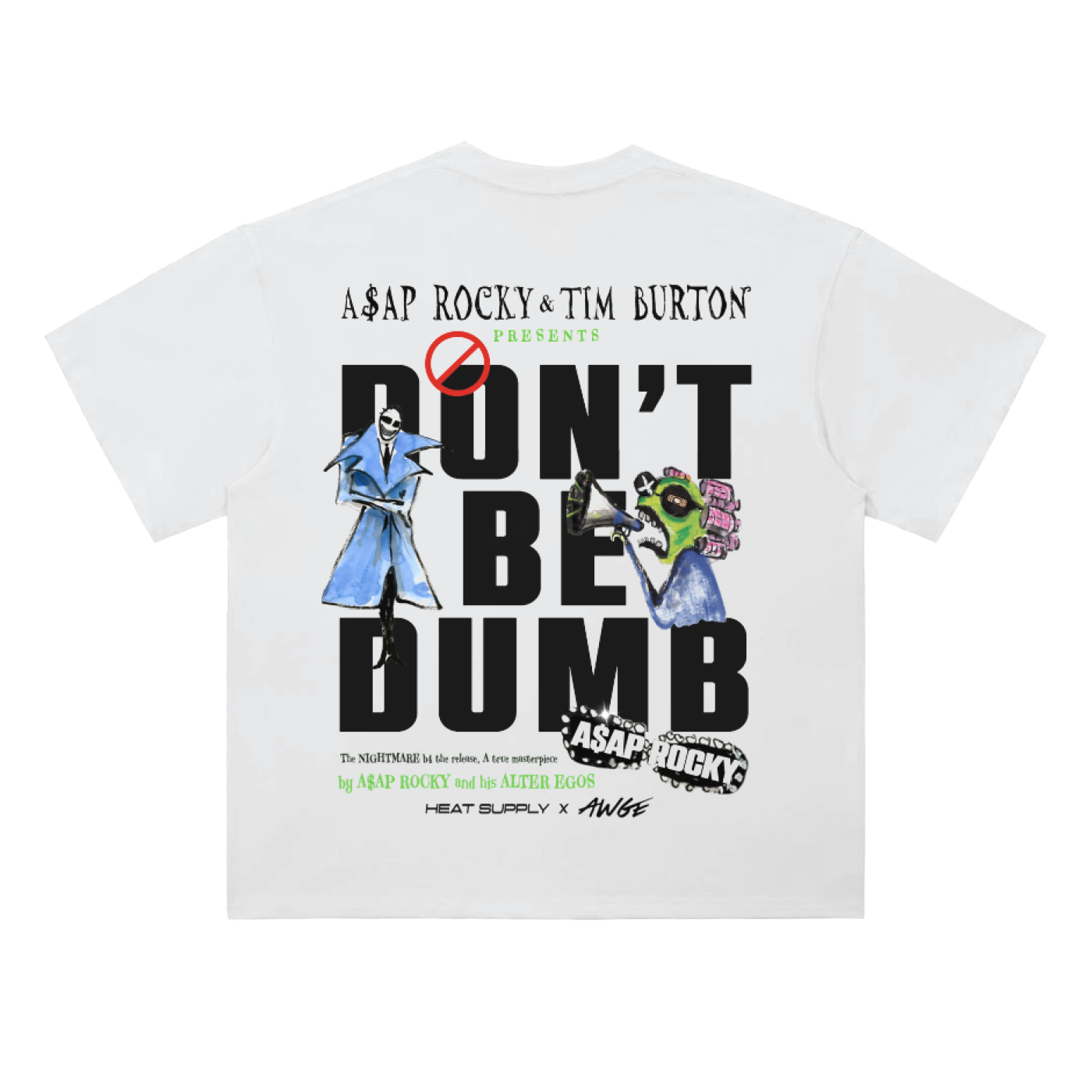 Don't Be Dumb Tee, ASAP Rocky Tee - Heavyweight Drop Shoulder T-Shirt