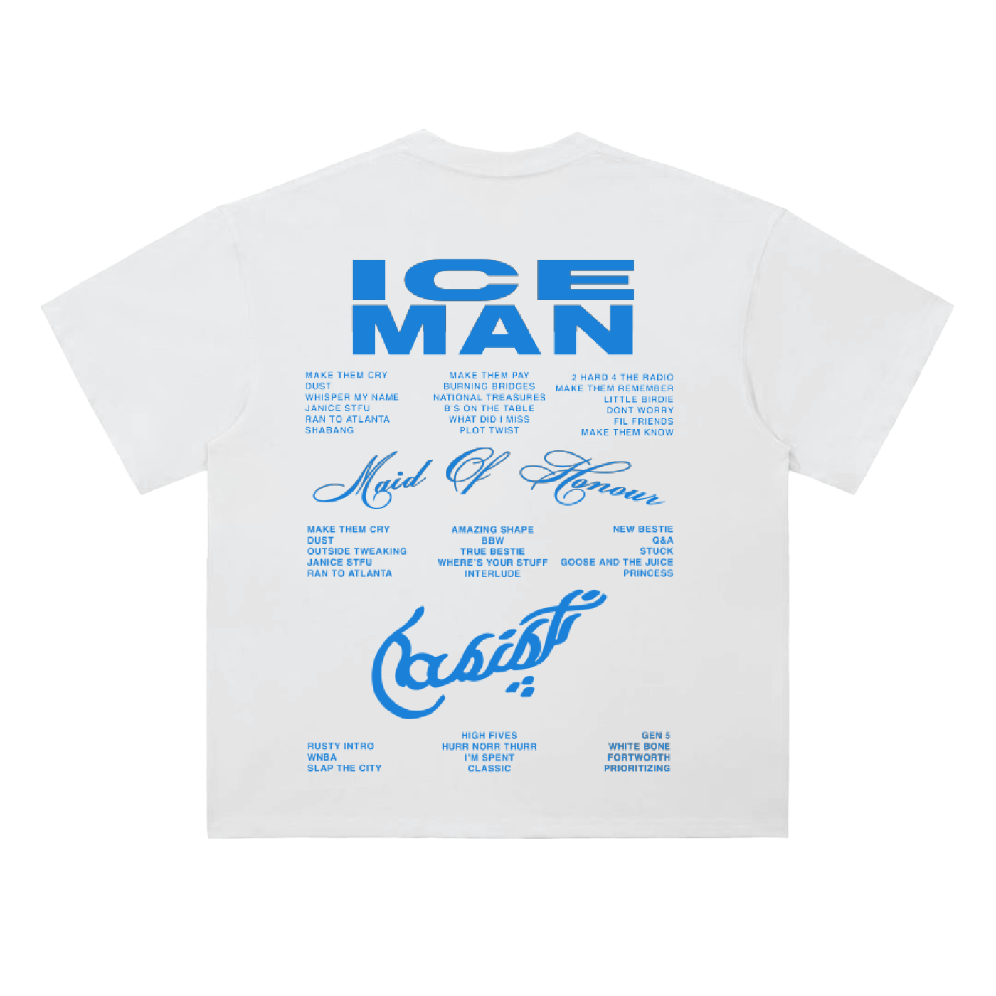 White oversized drop-shoulder T-shirt featuring a small “Iceman” script on the front and a large blue “ICEMAN” back graphic with tracklist-style text and signature details, inspired by Drake merch aesthetics.