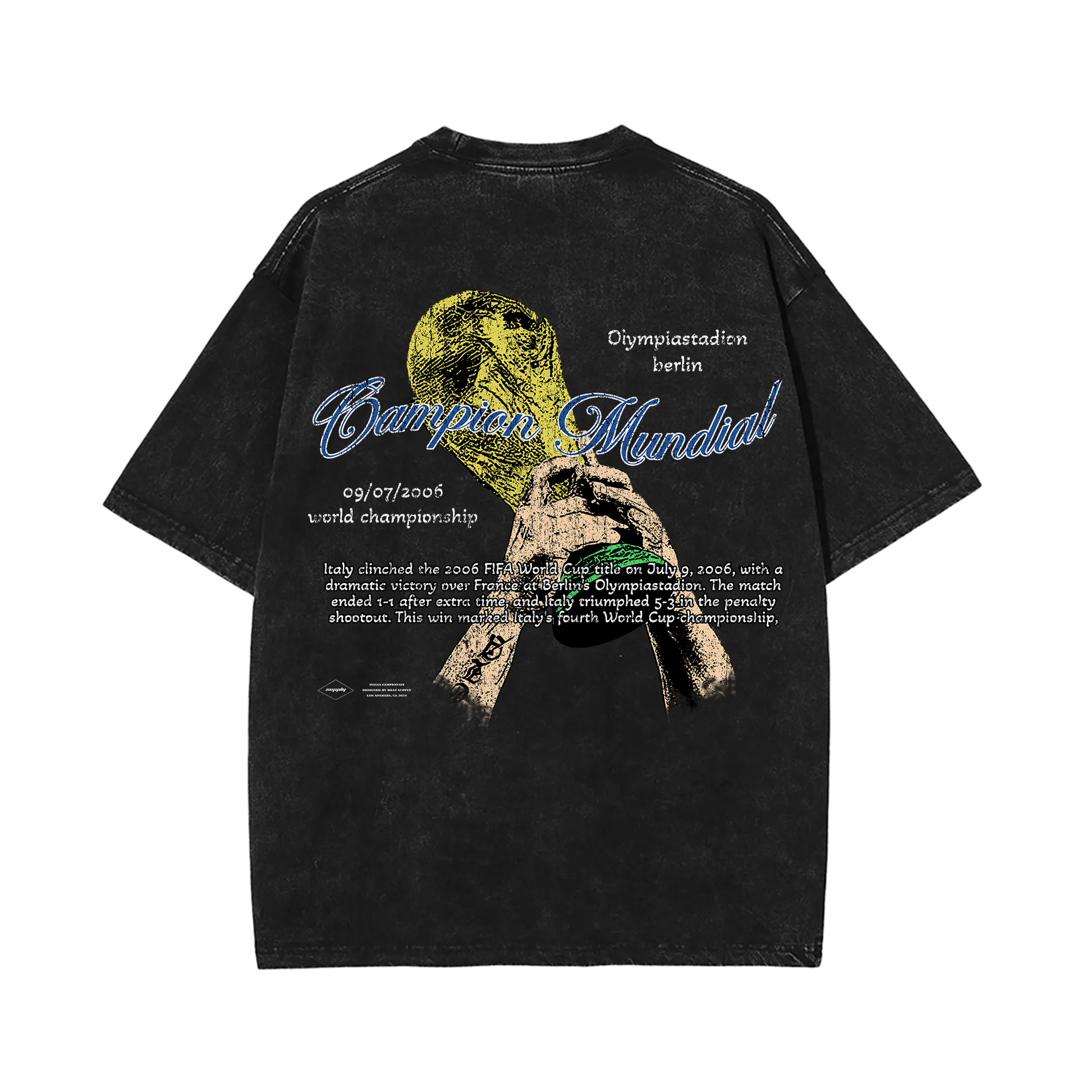 The back of a black acid wash T-shirt featuring the World Cup trophy with the text "Champion Mundial" in cursive. Below the trophy is a description of Italy's 2006 World Cup victory at Berlin's Olympiastadion, with subtle faded details that enhance the shirt’s vintage look.